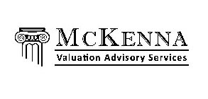 MCKENNA VALUATION ADVISORY SERVICES