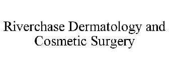 RIVERCHASE DERMATOLOGY AND COSMETIC SURGERY