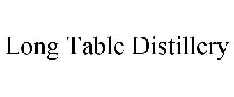 LONG TABLE DISTILLERY
