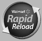 WALMART RAPID RELOAD