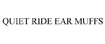 QUIET RIDE EAR MUFFS