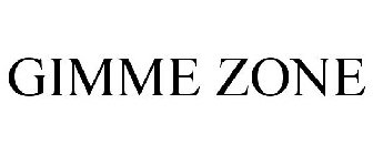 GIMME ZONE