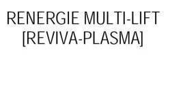 RENERGIE MULTI-LIFT REVIVA-PLASMA