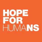 HOPE FOR HUMANS