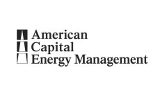 AMERICAN CAPITAL ENERGY MANAGEMENT