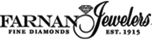 FARNAN JEWELERS FINE DIAMONDS EST.1915