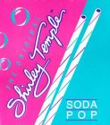 THE ORIGINAL SHIRLEY TEMPLE SODA POP