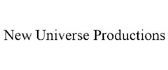NEW UNIVERSE PRODUCTIONS