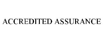 ACCREDITED ASSURANCE