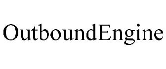 OUTBOUNDENGINE