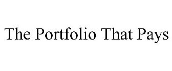 THE PORTFOLIO THAT PAYS