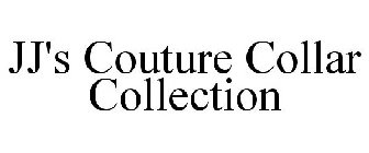 JJ'S COUTURE COLLAR COLLECTION
