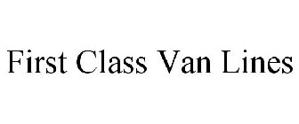 FIRST CLASS VAN LINES