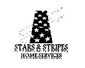 STARS & STRIPES HOME SERVICES