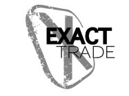 EXACTXTRADE