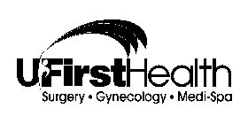 U FIRST HEALTH SURGERY·GYNECOLOGY·MEDI-SPA