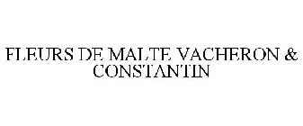 FLEURS DE MALTE VACHERON & CONSTANTIN