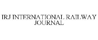 IRJ INTERNATIONAL RAILWAY JOURNAL