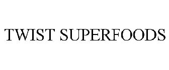 TWIST SUPERFOODS
