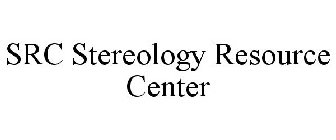 SRC STEREOLOGY RESOURCE CENTER