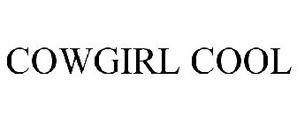 COWGIRL COOL