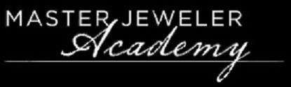 MASTER JEWELER ACADEMY