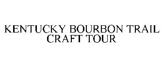 KENTUCKY BOURBON TRAIL CRAFT TOUR