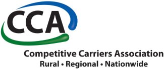 CCA COMPETITIVE CARRIERS ASSOCIATION RURAL REGIONAL NATIONWIDE