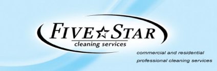 FIVE STAR CLEANING SERVICES COMMERCIAL AND RESIDENTIAL PROFESSIONAL CLEANING SERVICES