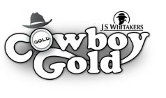 COWBOY GOLD GOLD JS WHITAKERS