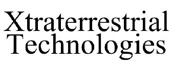 XTRATERRESTRIAL TECHNOLOGIES