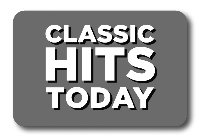 CLASSIC HITS TODAY