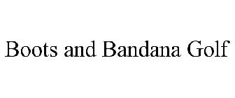 BOOTS AND BANDANA GOLF