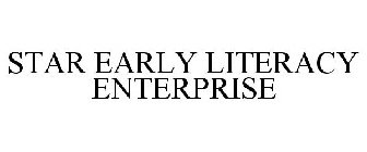 STAR EARLY LITERACY ENTERPRISE