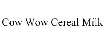 COW WOW CEREAL MILK