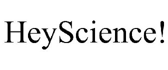 HEYSCIENCE!