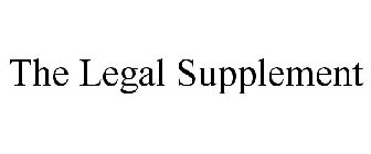 THE LEGAL SUPPLEMENT