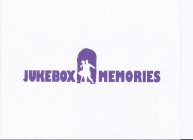 JUKEBOX MEMORIES