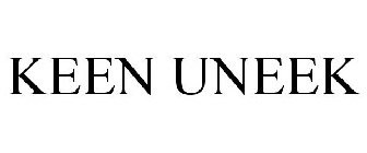 KEEN UNEEK