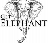 GET ELEPHANT