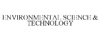 ENVIRONMENTAL SCIENCE & TECHNOLOGY
