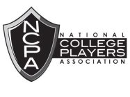 NCPA NATIONAL COLLEGE PLAYERS ASSOCIATION