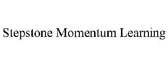 STEPSTONE MOMENTUM LEARNING