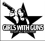 GIRLS WITH GUNS SHOOTING INDUSTRIES