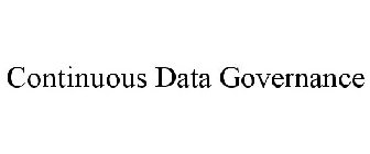 CONTINUOUS DATA GOVERNANCE