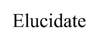 ELUCIDATE