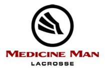 MEDICINE MAN LACROSSE