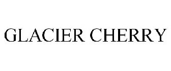 GLACIER CHERRY