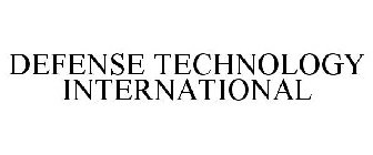 DEFENSE TECHNOLOGY INTERNATIONAL