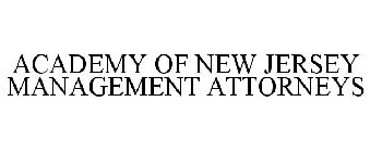 ACADEMY OF NEW JERSEY MANAGEMENT ATTORNEYS